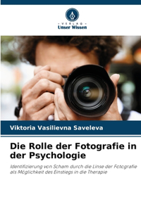 Rolle der Fotografie in der Psychologie