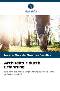 Architektur durch Erfahrung