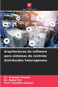 Arquitecturas de software para sistemas de controlo distribuídos heterogéneos