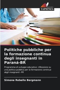 Politiche pubbliche per la formazione continua degli insegnanti in Paraná-BR