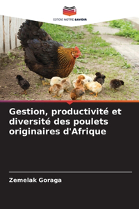 Gestion, productivité et diversité des poulets originaires d'Afrique