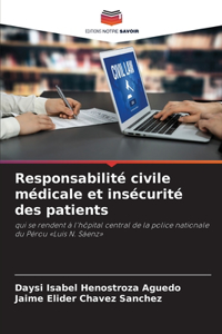 Responsabilité civile médicale et insécurité des patients