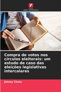 Compra de votos nos círculos eleitorais