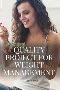 Quality Project for Weight Management