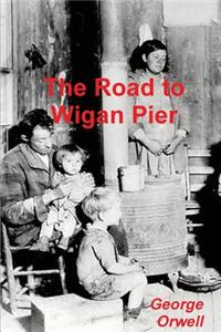 Road to Wigan Pier