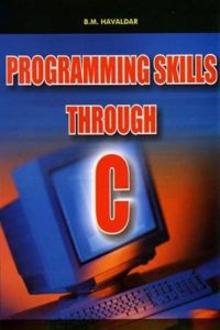 Programming Skills Through C