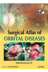 Surgical Atlas of Orbital Diseases (with DVD-ROM)