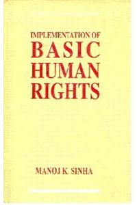 Implementations of Basic Human Rights