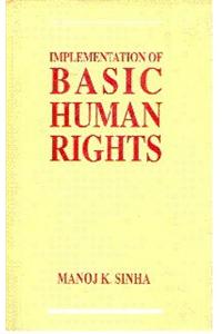 Implementations of Basic Human Rights