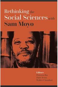 Rethinking the Social Sciences with Sam Moyo