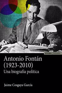 Antonio Fontan (1923-2010): Una biografia politica