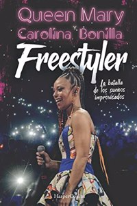 Freestyler. La batalla de los suenos improvisados