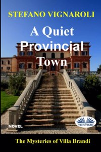 Quiet Provincial Town