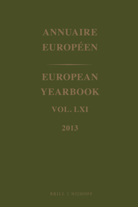European Yearbook / Annuaire Européen, Volume 61 (2013): European Yearbook 2013