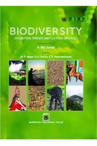 Biodiversity : Utilization, Threats and Cultural Linkages
