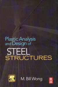 Plastic Analysis & Design Of Steel Structures