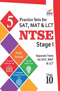 5 Practice Sets for SAT, MAT & LCT - NTSE Stage 1