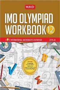 International Mathematics Olympiad Work Book -Class 12 (2019-20)