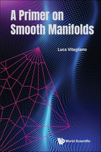 Primer on Smooth Manifolds
