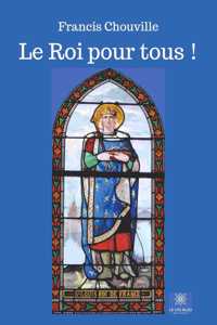 Le Roi pour tous !