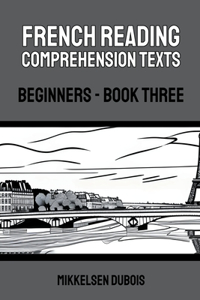 French Reading Comprehension Texts