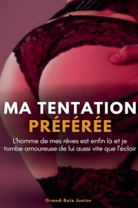 Ma Tentation Préférée