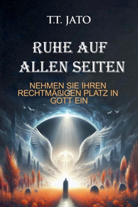 Ruhe Auf Allen Seiten Nehmen Sie Ihren Rechtmäßigen Platz In Gott Ein