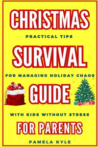 Christmas Survival Guide for Parents