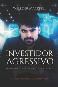 Investidor Agressivo