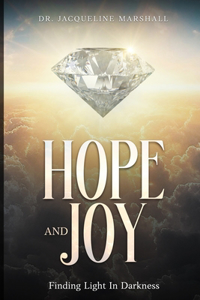 Hope and Joy