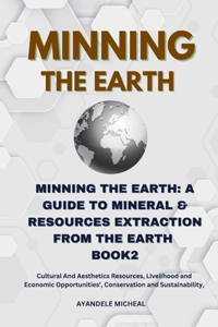 Minning the Earth
