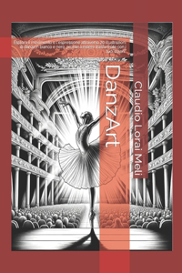 DanzArt: esplora il movimento e l'espressione attraverso 20 illustrazioni di danza in bianco e nero, pronte a essere trasformate con i tuoi colori."
