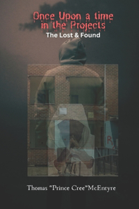 Once Upon a time in the Projects