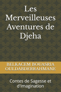 Les Merveilleuses Aventures de Djeha