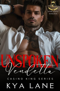 Unspoken Vendetta