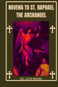 Novena to St. Raphael the Archangel