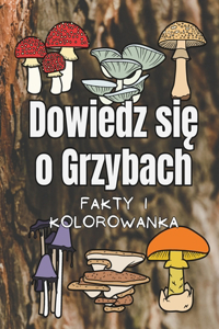 Dowiedz się o Grzybach