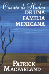 Cuento de Hadas de una familia mexicana