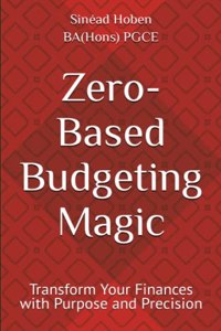 Zero-Based Budgeting Magic