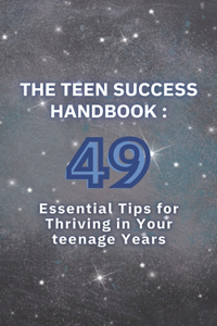 The Teen Success Handbook