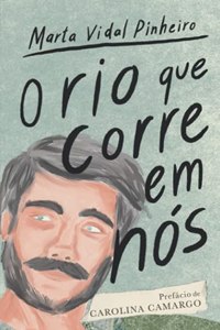 O Rio que Corre em Nós