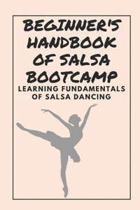 Beginner's Handbook Of Salsa Bootcamp