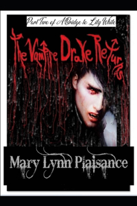 The Vampire Drake Returns