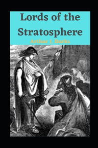 Lords of the Stratosphere illustrated