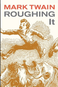 Roughing It Illustrated