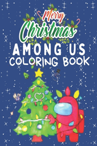 Merry Christmas Among US Coloring Book