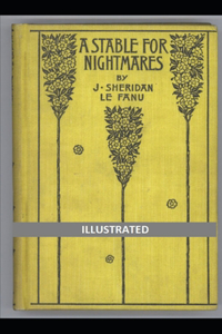 Stable for Nightmares Illustrated
