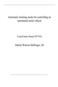 Automatic tracking mode for controlling an unmanned aerial vehicle