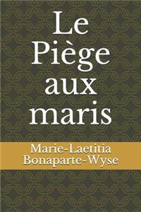 Le Piège aux maris