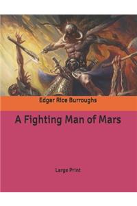 A Fighting Man of Mars